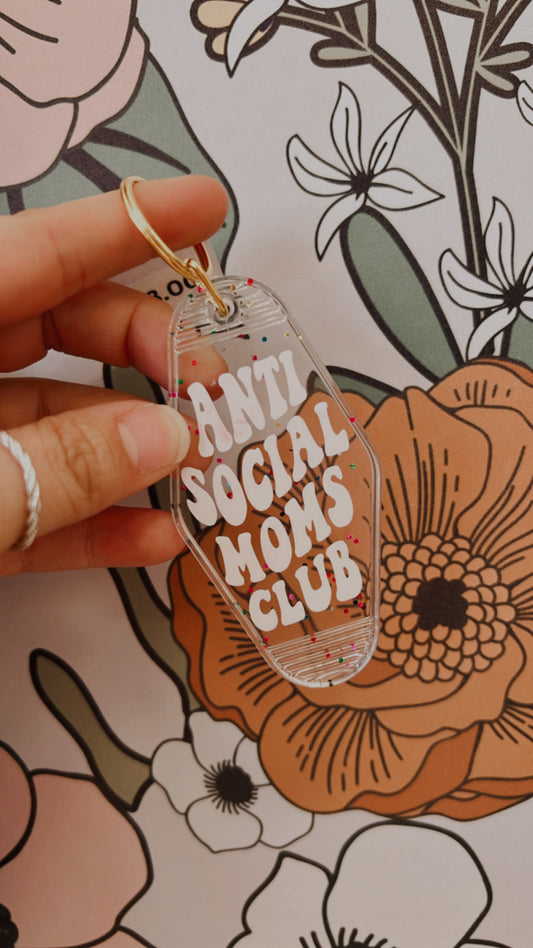 Anti Social Moms Club Keychain