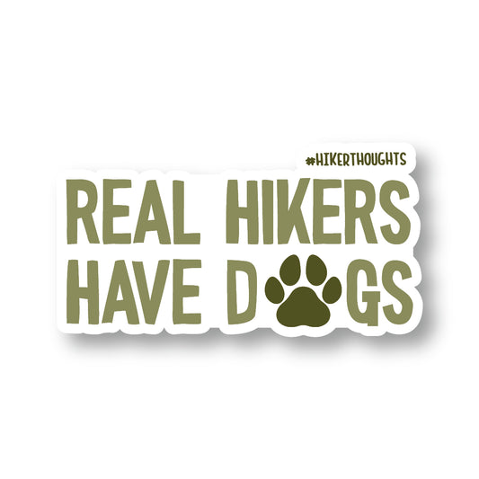 Real Hikers Have Dogs Sticker