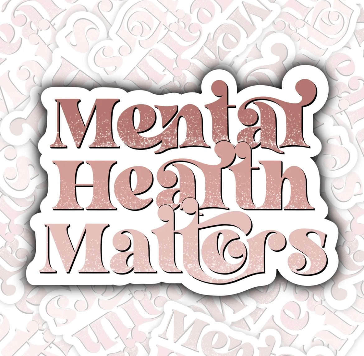 Mental Health Matters Sticker